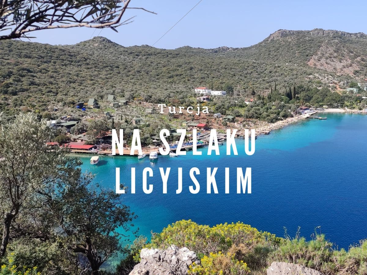 Szlak Licyjski z Kas do Limanagzi